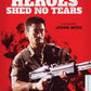 Heroes Shed No Tears Film Movement Blu-Ray [NEW]