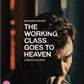 The Working Class Goes to Heaven Radiance Films Blu-Ray [NEW]