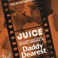 Daddy Dearest + Juice Altered Innocence Blu-Ray [PRE-ORDER]