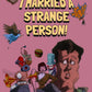 I Married A Strange Person! Deaf Crocodile Blu-Ray [PRE-ORDER]