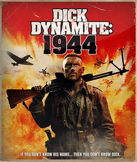 Dick Dynamite: 1944 Epic Pictures Blu-Ray [NEW]