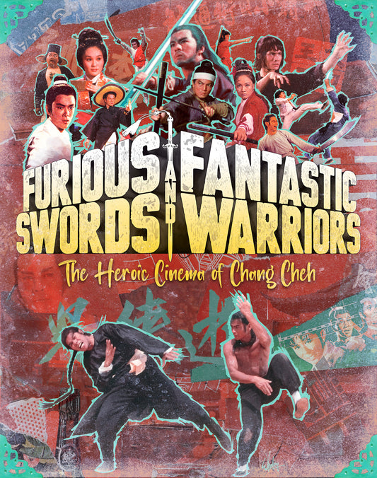 Furious Swords And Fantastic Warriors: The Heroic Cinema Of Chang Cheh Limited Edition Eureka Video Blu-Ray Box Set [PRE-ORDER]