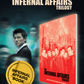 Infernal Affairs Trilogy (2002, 2003, 2003) 4K & Blu-ray Collector's Edition