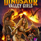 Dinosaur Valley Girls Limited Edition Visual Vengeance Blu-Ray [PRE-ORDER] [SLIPCOVER]