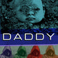 Daddy Anchor Bay Entertainment Blu-Ray [PRE-ORDER]