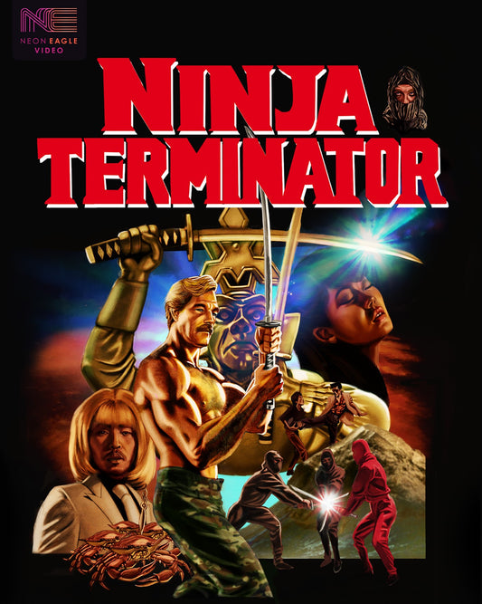 Ninja Terminator Neon Eagle Video Blu-Ray [PRE-ORDER]