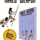 Naked Weapon (2002) Blu-ray Collector's Edition