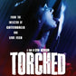 Torched Unearthed Films Blu-Ray [NEW]